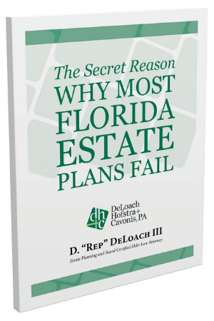 The Secret Reason Why Most Florida Estate Plans Fail